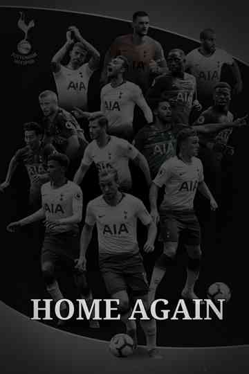Tottenham Hotspur  Home Again poster