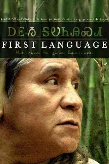 First Language the Race to Save Cherokee
