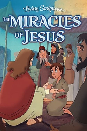 The Miracles of Jesus