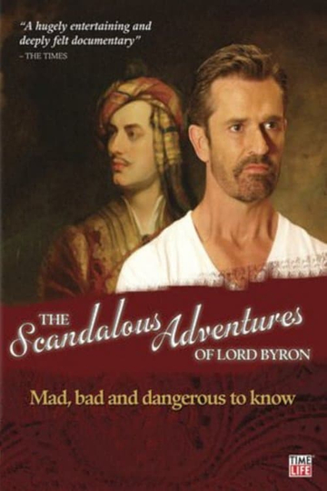 The Scandalous Adventures of Lord Byron