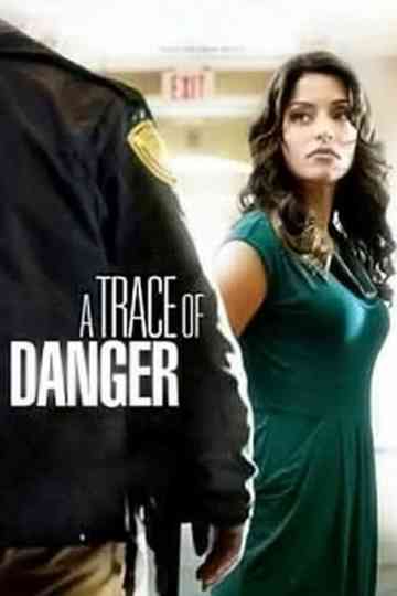 A Trace of Danger Poster