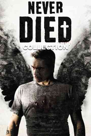 Never Died Collection Poster
