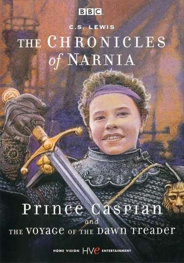 The Chronicles of Narnia Prince Caspian  The Voyage of the Dawn Treader Poster