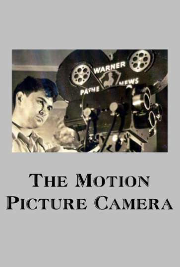 The Motion Picture Camera Poster