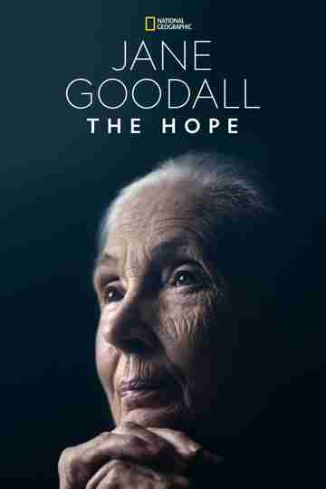 Jane Goodall: The Hope Poster