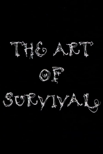 The Art of Survival