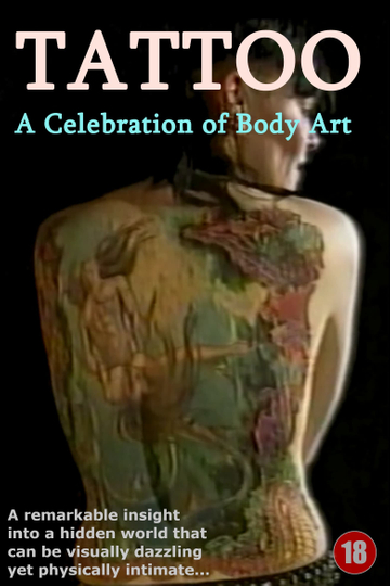 TATTOO A Celebration Of Body Art