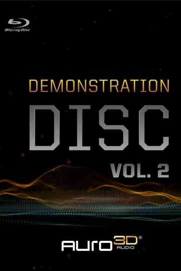 AURO3D Demonstration Disc Vol 2 Poster