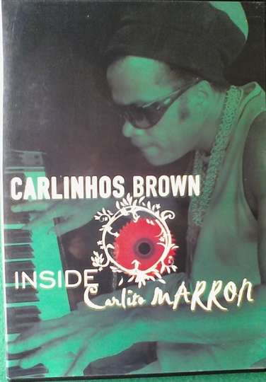 Carlinhos Brown  Inside Carlito Marron
