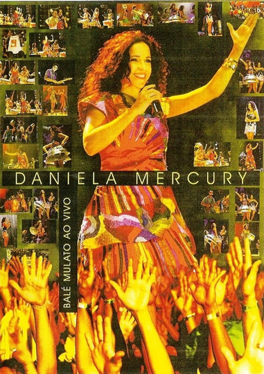 Daniela Mercury  Balé Mulato Ao Vivo