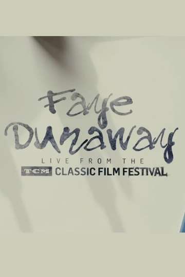 Faye Dunaway Live from the TCM Classic Film Festival