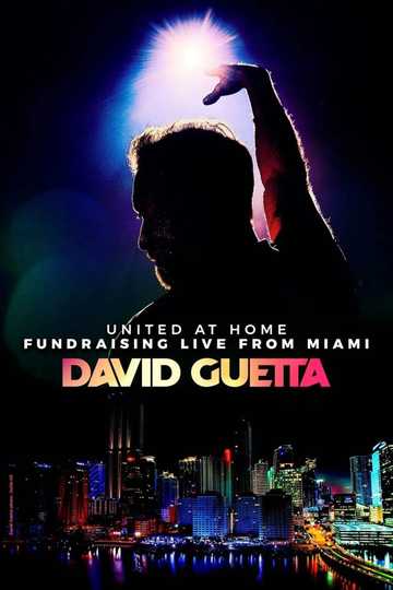 David Guetta | United at Home - Fundraising Live from Miami