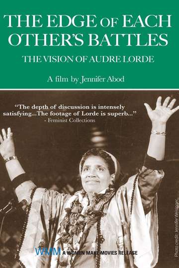 The Edge of Each Others Battles The Vision of Audre Lorde