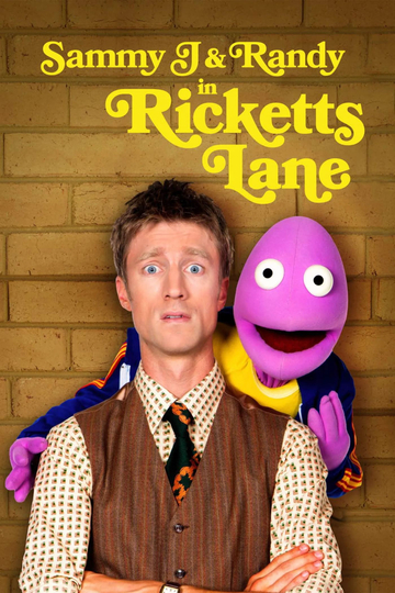 Sammy J & Randy in Ricketts Lane Poster