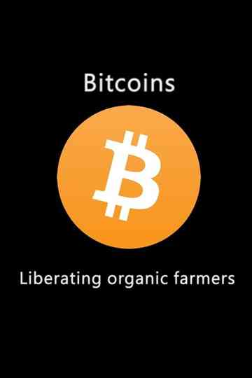 Bitcoins Liberating Organic Farmers