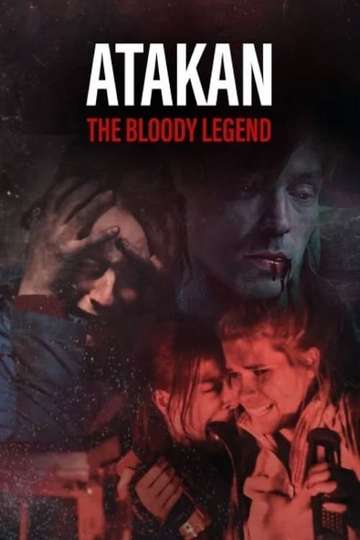 Atakan The Bloody Legend Poster