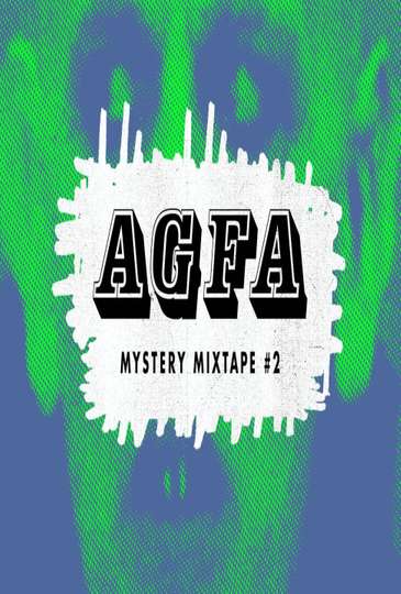 AGFA Mystery Mixtape 2 Later in LA Poster