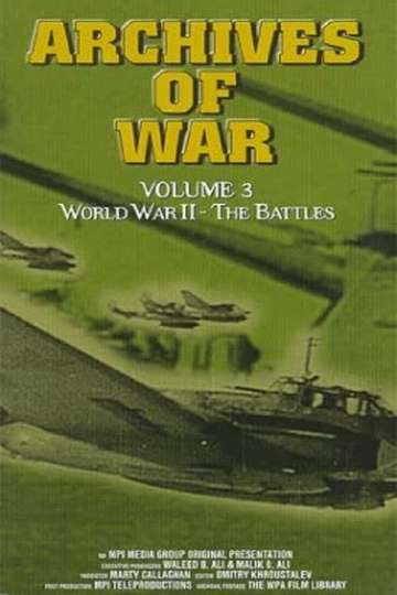 Archives of War Vol 3  World War II The Battles