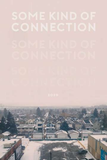 Some Kind of Connection Poster