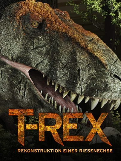 TRex  Rekonstruktion einer Riesenechse