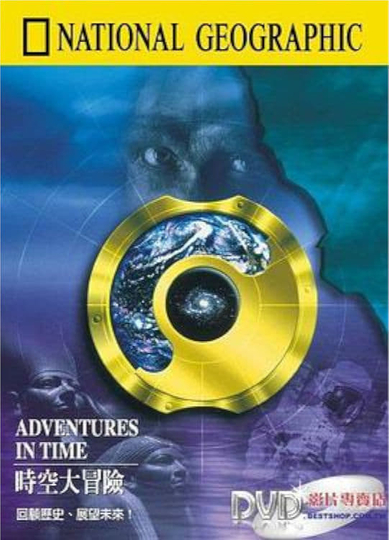 Adventures in Time: The National Geographic Millennium Special