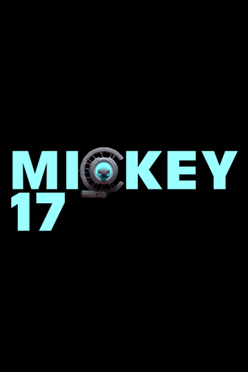 Mickey 17 Poster