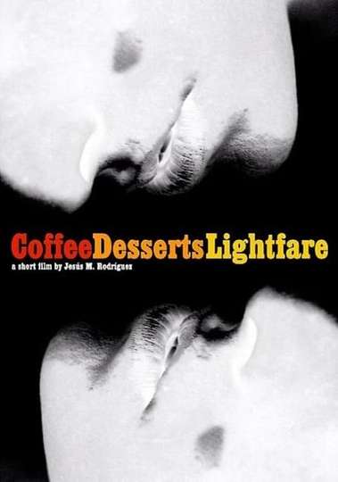 Coffee, Desserts, Lightfare Poster