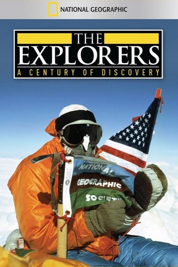 The Explorers A Century of Discovery