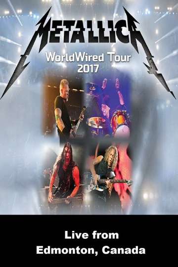 Metallica  Live from Edmonton Canada  August 16 2017