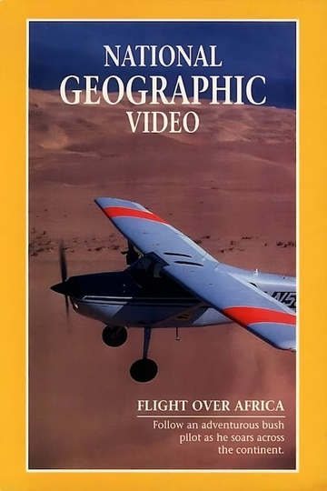 National Geographic Flight Over Africa