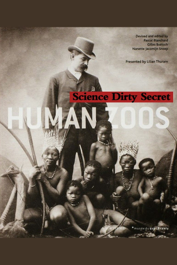 Human Zoo Sciences Dirty Secret