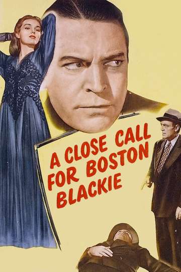 A Close Call for Boston Blackie Poster