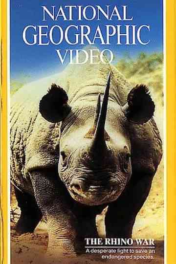 National Geographic The Rhino War