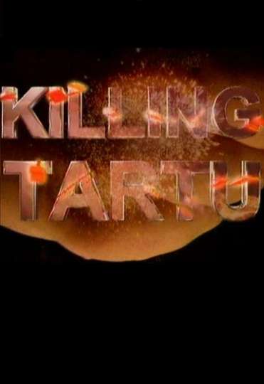 Killing Tartu Poster