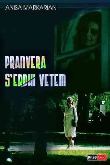 Pranvera serdhi vetëm Poster