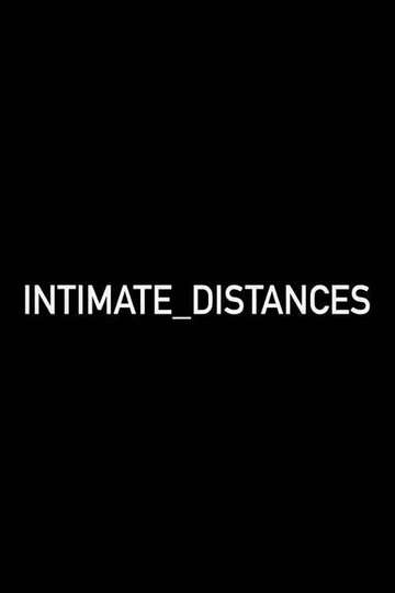 Intimate Distances Poster