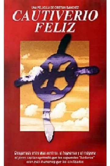 Cautiverio feliz Poster