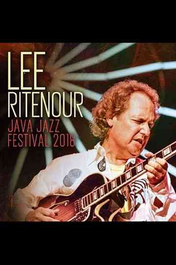 Lee Ritenour Live at Java Jazz Festival 2018 Poster