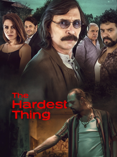 The Hardest Thing Poster