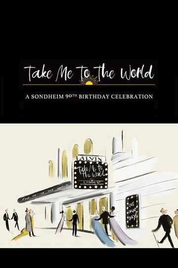 Take Me to the World: A Sondheim 90th Birthday Celebration Poster