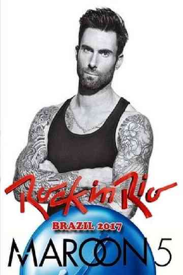 Maroon 5 Rock in Rio 2017 Show 2