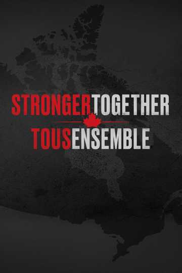 Stronger Together, Tous Ensemble