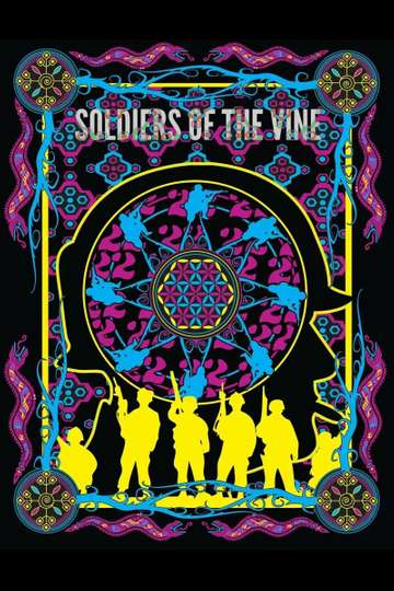 Soldiers of the Vine Poster