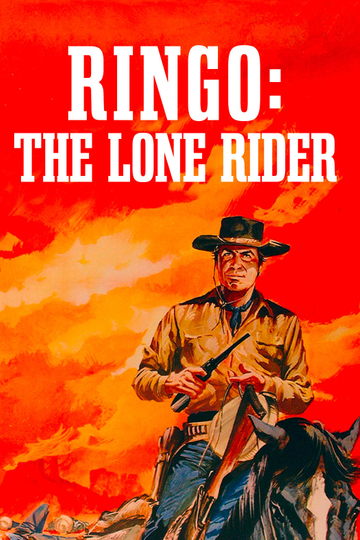 Ringo: The Lone Rider