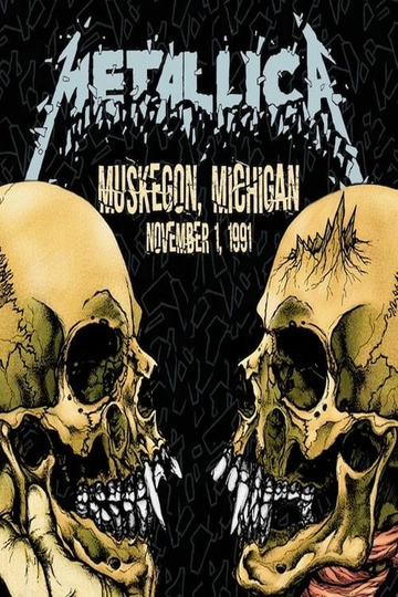 Metallica Live in Muskegon Michigan November 1 1991