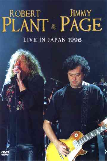 Robert Plant & Jimmy Page: Live In Japan 1996