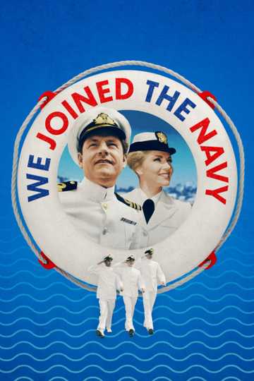 We Joined the Navy