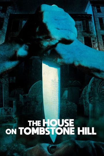 The House on Tombstone Hill Poster