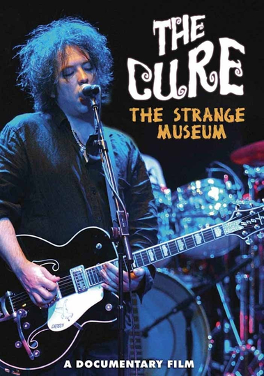 The Cure The Strange Museum