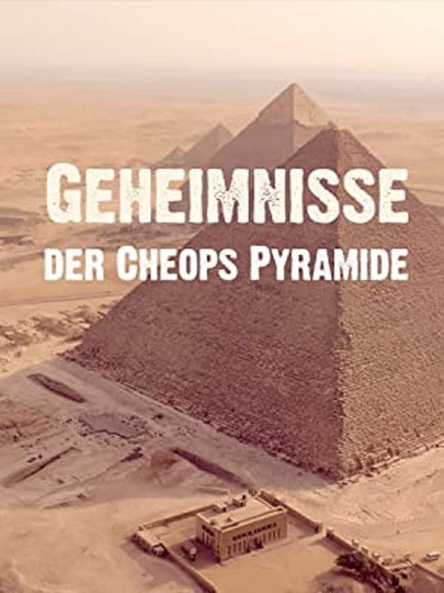 Geheimnisse der Cheops-Pyramide